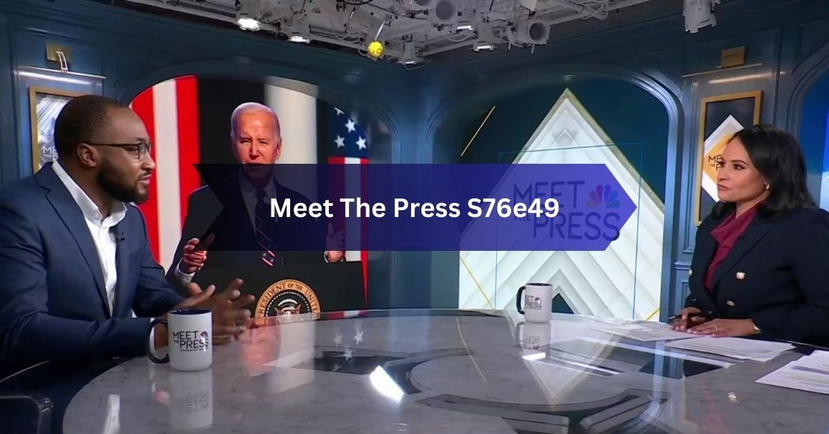 Meet the press S76E49
